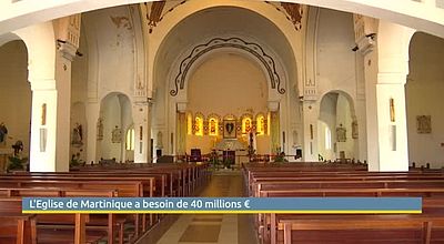 L'Eglise de Martinique a besoin de 40 millions d'euros