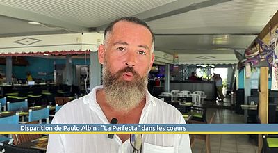 Disparition de Paulo Albin : "La Perfecta" dans les coeurs