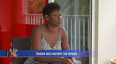 Sandra nous raconte son enfance