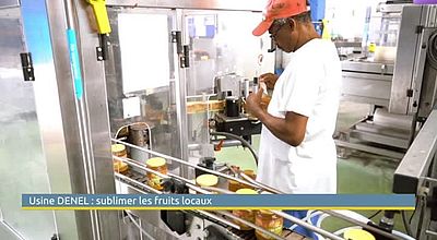 Usine Denel: sublimer les fruits locaux