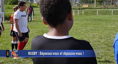 Rugby : Dépensez-vous et dépassez-vous !