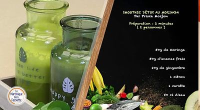 La Martinique dans l'Assiette - Smoothie détox au Moringa