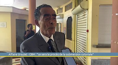 Affaire Ursulet - GBH : "ce sera le procès de la submersion coloniale"