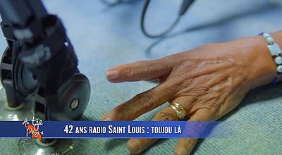 video | 42 ans Radio Saint-Louis: toujours la.