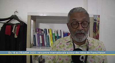 Du 16 au 20 juillet 2025 : rencontre internationale autour des idées de Frantz Fanon