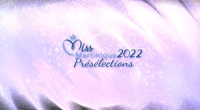Miss Martinique 2022 n°1 - Présélections à Rivière-Salée