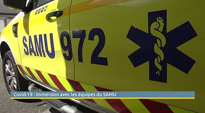 Covid-19 : immersion avec les équipes du SAMU