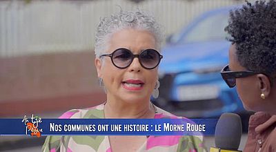 video | Nos communes ont une histoire : le Morne Rouge.