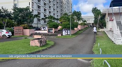 Les urgences du CHU de Martinique sous tension