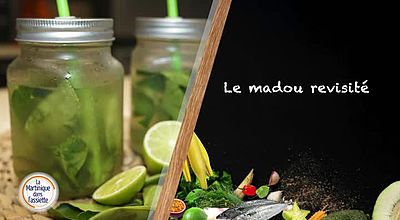 La Martinique dans l'assiette : Madou revisité