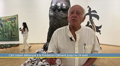 L'art cubain débarque à la Fondation Clément jusqu'au 24 août