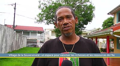 Village de la Souveraineté : un espace pour valoriser les richesses et les ressources de l'île