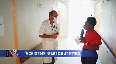 Vaccin Covid 19 : Quelles sont les garanties ?