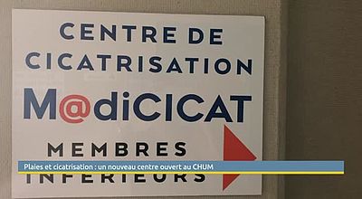Plaies et cicatrisation: un nouveau centre ouvert au CHUM