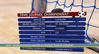 Sport : plusieurs matchs reportés en football, futsal et volleyball