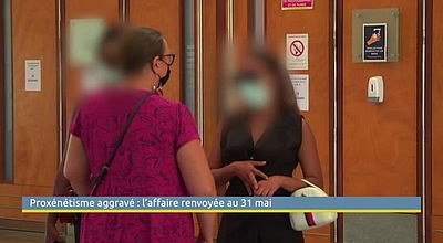 Proxénétisme aggravé : l’affaire renvoyée au 31 mai