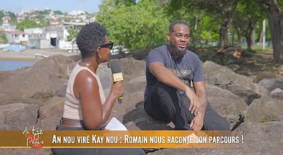 An nou viré kay nou : Romain nous raconte son parcours.