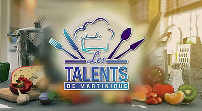 Les Talents de Martinique - Finale spéciale cuisine